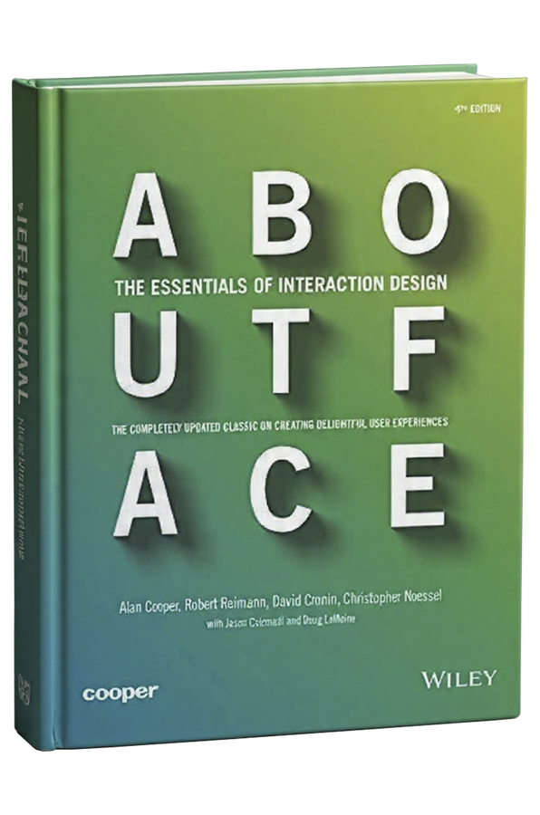 Cover of About Face: The Essentials of Interaction Design