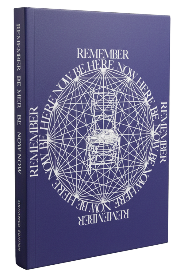 Be Here Now