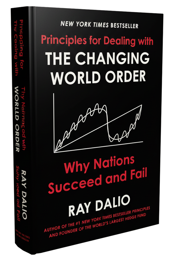 Principles for Dealing with the Changing World Order