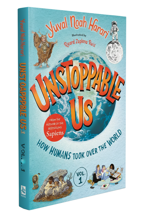 Unstoppable Us: How Humans Took Over the World