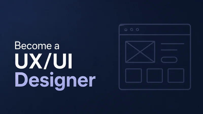 Become a UX/UI Designer